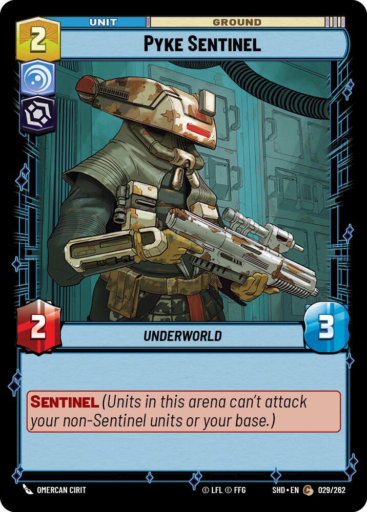 SWU Shadows of the Galaxy - Pyke Sentinel