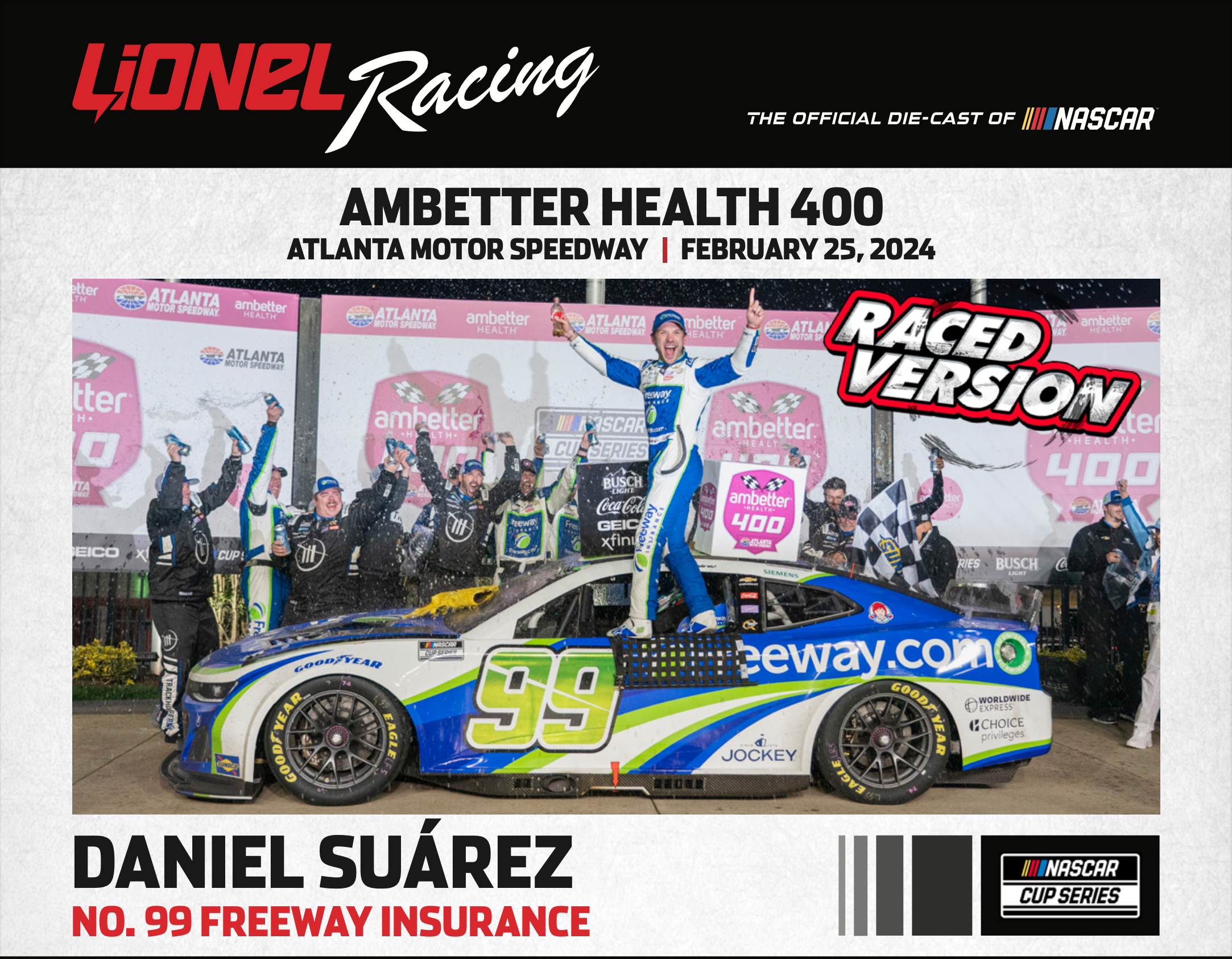 ** PRE VENTA ** Lionel - DANIEL SUAREZ 2024 FREEWAY INSURANCE ATLANTA RACED WIN 1:24 ELITE DIECAST