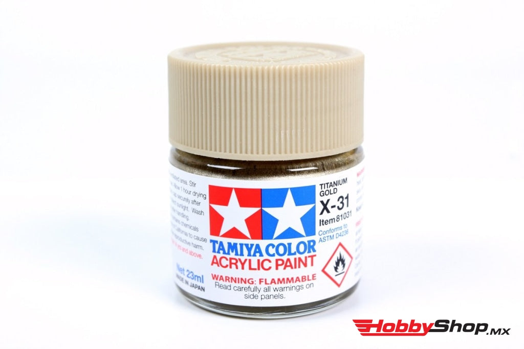 Tamiya - Acrylic X-31 Titanium Gold Paint 23Ml Bottle En Existencia