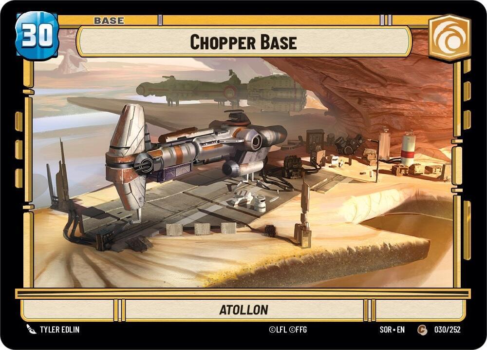 SWU Spark of the Rebellion - 030 Chopper Base