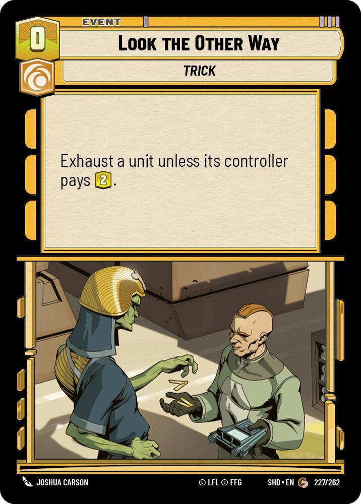 SWU Shadows of the Galaxy - Look the Other Way